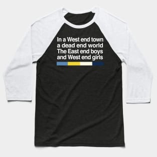 West End Girls - Fanart Typography 80s Design Baseball T-Shirt
